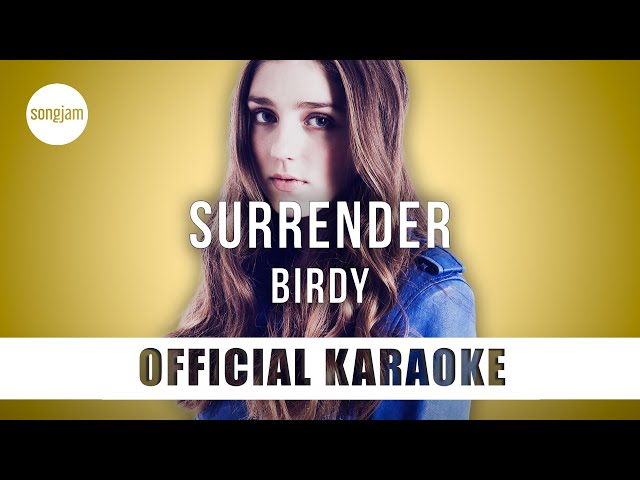 Birdy - Surrender (Official Karaoke Instrumental) | SongJam class=