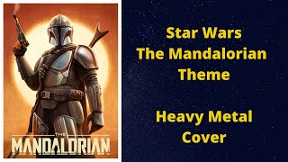 The Mandalorian Star Wars Theme Metal Cover