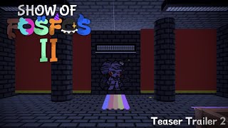 Show of Fosfos 2 - Teaser Trailer 2