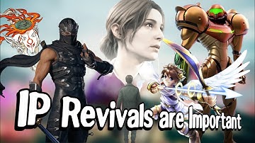 IP Revivals Are Important!