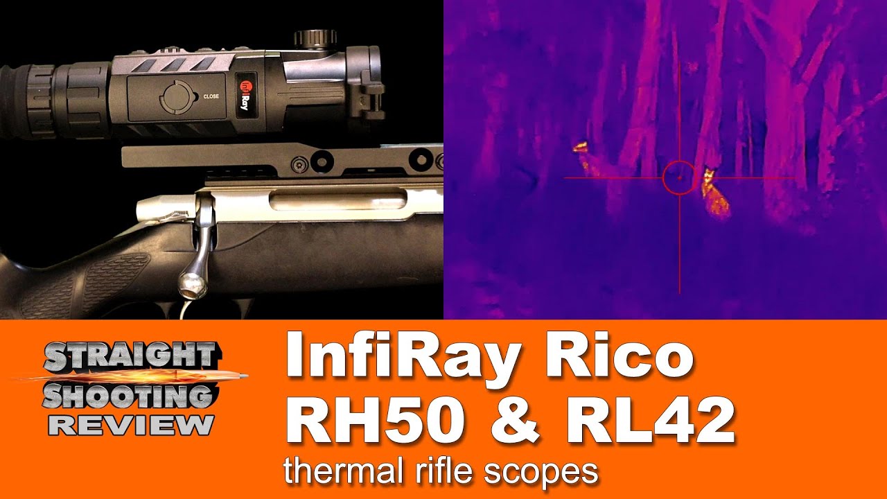 Review: InfiRay Rico RH50 & RL42 Thermal Rifle Scopes