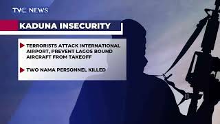 (LATEST NEWS) Suspected Terrorists Attack Kaduna International Airport