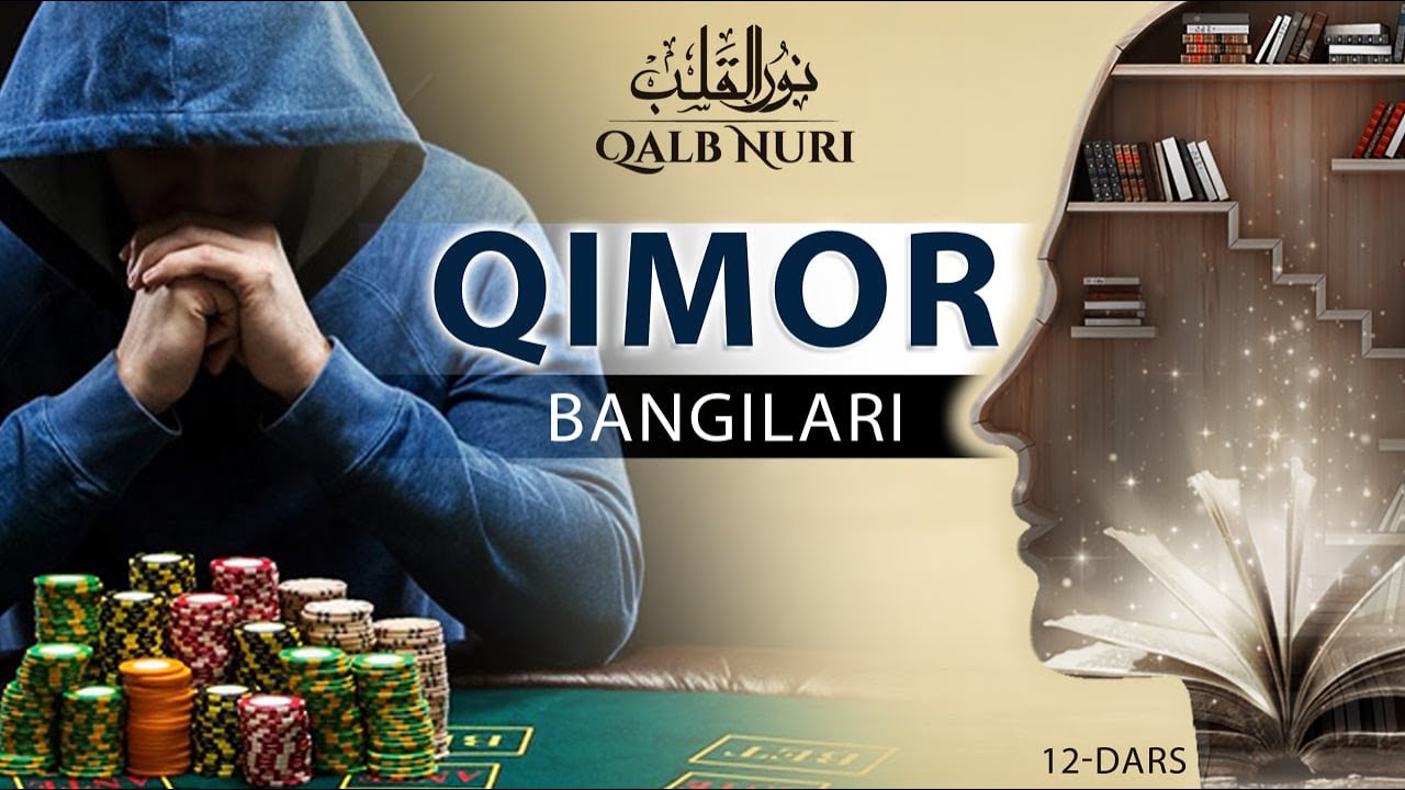 12-Dars. Qimor Bangilari | Ustoz Abu Hanifa | Yomon Odatlar Va Ulardan Qutulish