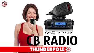 Thunderpole T-600 CB Radio | Get 🔙 On The Air