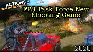 Fps Task Force  New Shooting games 2020 || Android best shooting Gameplay || HIMEL GAIMING ZONE