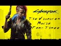 Cyberpunk 2077 The Disaster Movie Part 3 | A Review