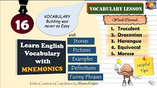 Learn Vocabulary Words: TRUCULENT DRACONIAN HARANGUE EQUIVOCAL UNEQUIVOCAL MOROSE