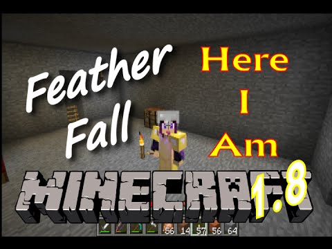 Feather Fall (Minecraft 1.8)- Here I Am (5) - YouTube