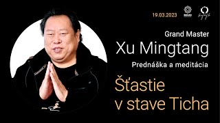 &quot;Šťastie v stave Ticha&quot; Xu Mingtang