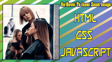 #8 On Hover To Inner Zoom Image Using JavaScript/HTML/CSS? |#asp.net c# #mvc