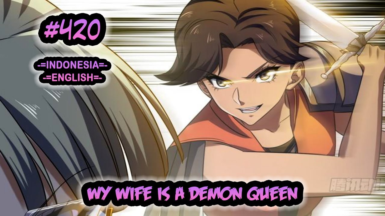 My Wife is a Demon Queen ch 420 [Indonesia - English] - YouTube