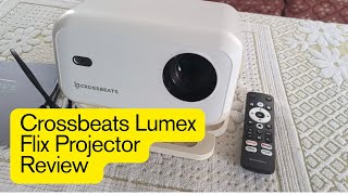 Crossbeats Lumex Flix Projector Unboxing And Review