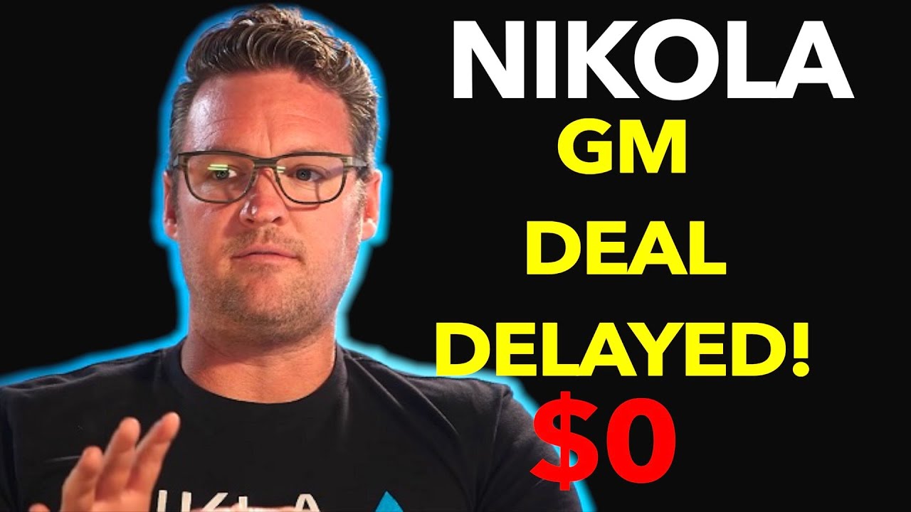 Nikola Stock (NKLA) To $0! (GM Deal Delayed) Bankruptcy Imminent!