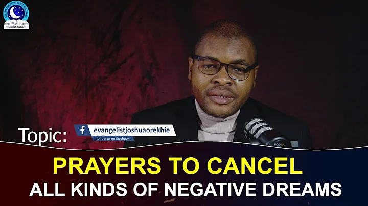 Strong Prayers To Cancel Every Kinds of Negative Dreams