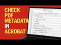 How to Find PDF Metadata in Adobe Acrobat (Author, Creation Date, Source, Origin) | Step-by-Step