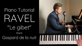 Ravel “Le gibet” from Gaspard de la nuit Tutorial