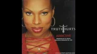 Truth Hurts ft Rakim - Addicited (Original HD)