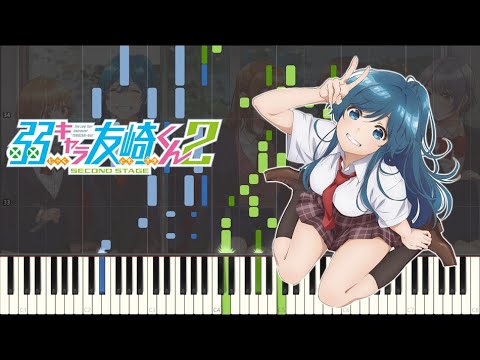 Jaku-Chara Tomozaki-kun 2nd Stage OP - "Easy? Hard? Shikashite Susume!" | Synthesia Arrangement