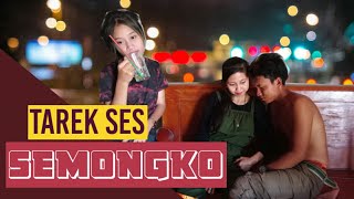 TAREK SES SEMONGKO (film pendek)