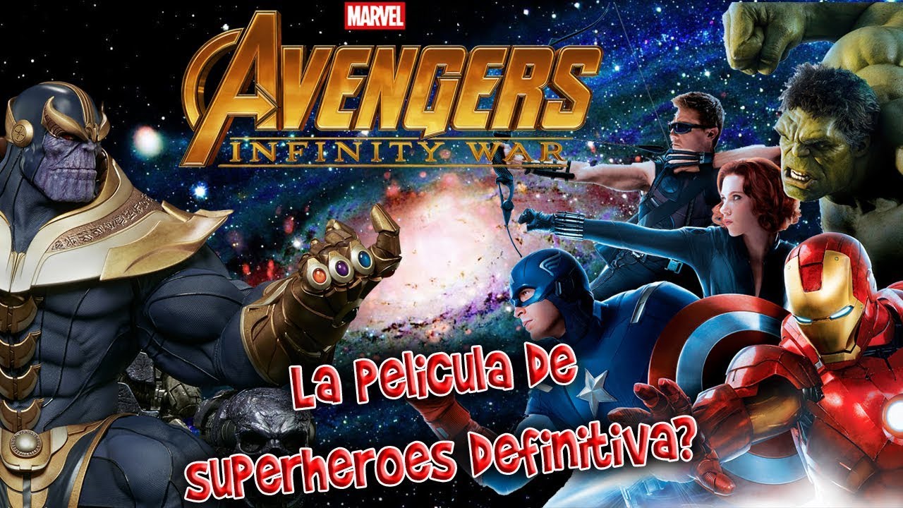 Infinity War Pelicula Completa En Castellano Youtube