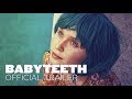 BABYTEETH [2020] Official Trailer