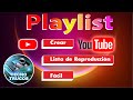 🚀 COMO CREAR UNA LISTA DE REPRODUCCION EN YOUTUBE 💥