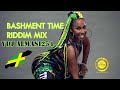 Bashment Time Riddim Best Mix Charly Black,Konshens,Tarrus Riley, Shensea,Savage,Loumi Vdj Almasi254