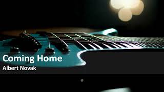Coming Home - Albert Novak - Instrumental Rock