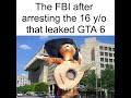 The FBI After Arresting The 16 y/o That Leaked GTA 6