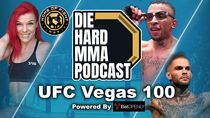 UFC Vegas 100 Neil Magny vs Carlos Prates | The Die Hard MMA Podcast UFC Vegas 100