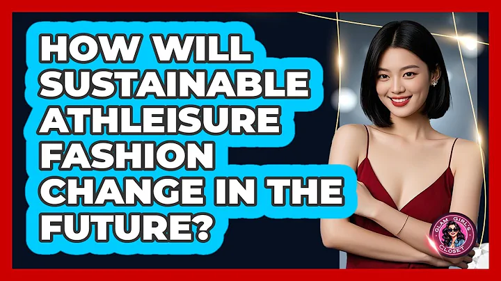 How Will Sustainable Athleisure Fashion Change In The Future? - Glam Girl's Closet