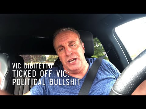 Ticked Off Vic: Political Bullshit | VicDiBitetto.net