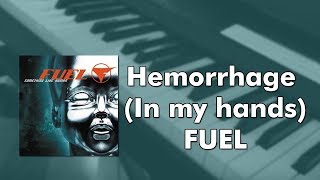 Fuel - Hemorrhage (In My Hands) (piano cover)