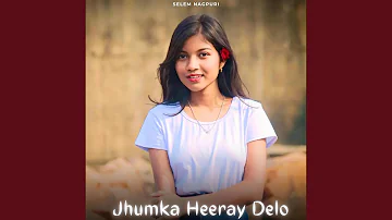 Guiya re Jhumka Heeray Delo