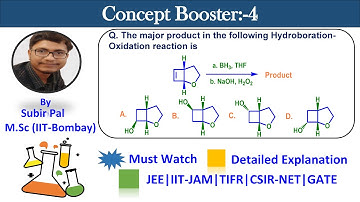 Regioselective Hydroboration-Oxidation Reaction of Alkene || Concept Booster-4 || CSIR-NET || GATE