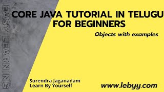 Overview on Objects || Java Tutorial for Beginners in Telugu