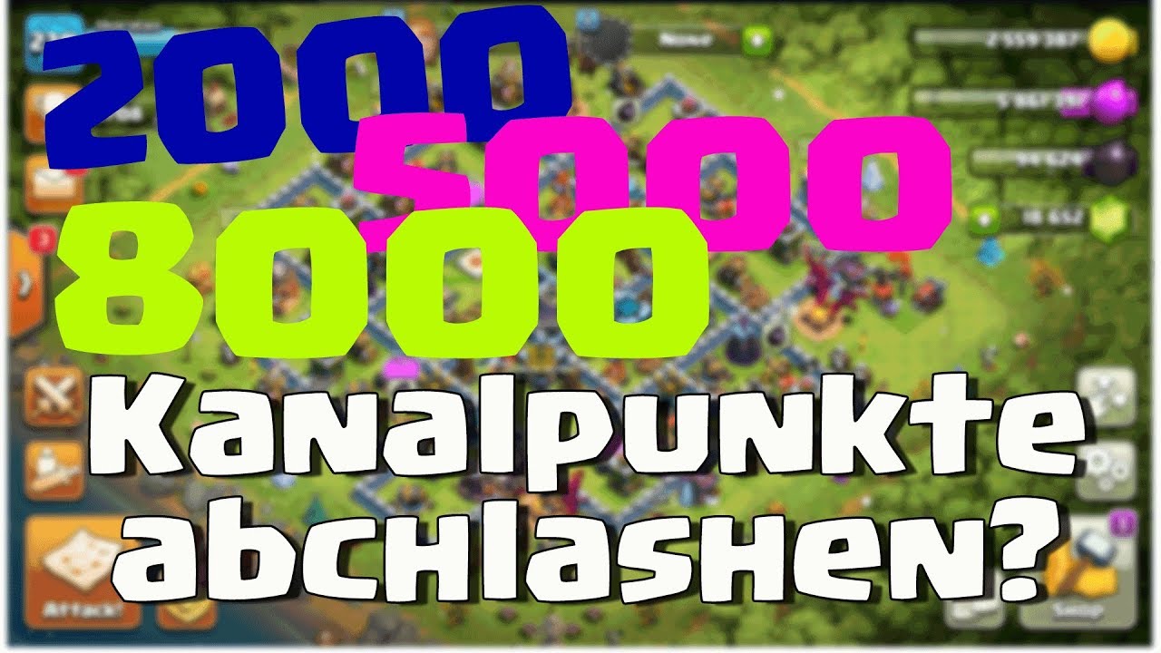 Cheat Codes Für Clash Of Clans Deutsch Kanalpunkte abclashen? | Clash of Clans deutsch - YouTube