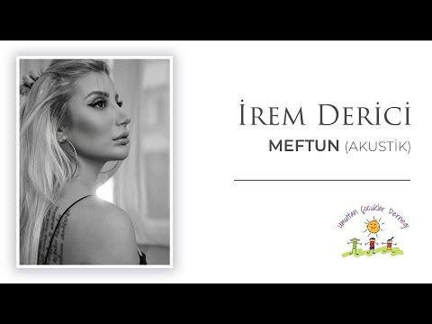 İrem Derici - Meftun (Akustik)