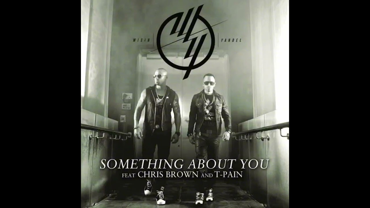 wisin y yandel algo me gusta de ti ft chris brown & t-pain  (Ultra Slowed)