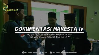 Nggak Bisa Move On dari MAKESTA IV!!! - Full Video Dokumentasi MAKESTA IV PKPT IPNU-IPPNU Yudharta