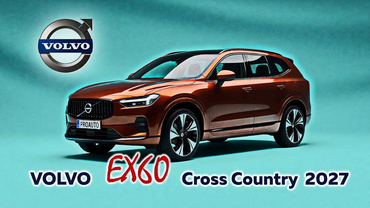 🔴  🇻 🇴 🇱 🇻 🇴  EX60 Cross Country 2027   | Exterior & Interior Review