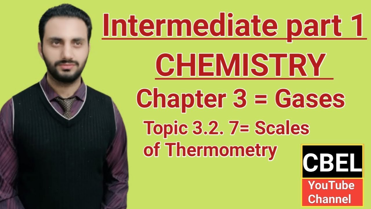 Fsc Chemistry book 1 /chp#3/topic 3.2.7 Scales of Thermometry _inter part 1 chemistry by CBEL