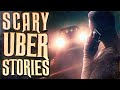 5 True Scary UBER Horror Stories