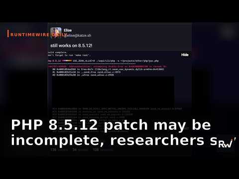 PHP 8.5.12 patch may be incomplete, researchers say — and more by RuntimeWire (Oct 21st)