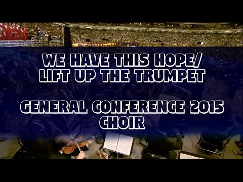 We Have This Hope/Lift Up The Trumpet video