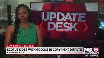 SCOTUS sides with Google in copyright dispute