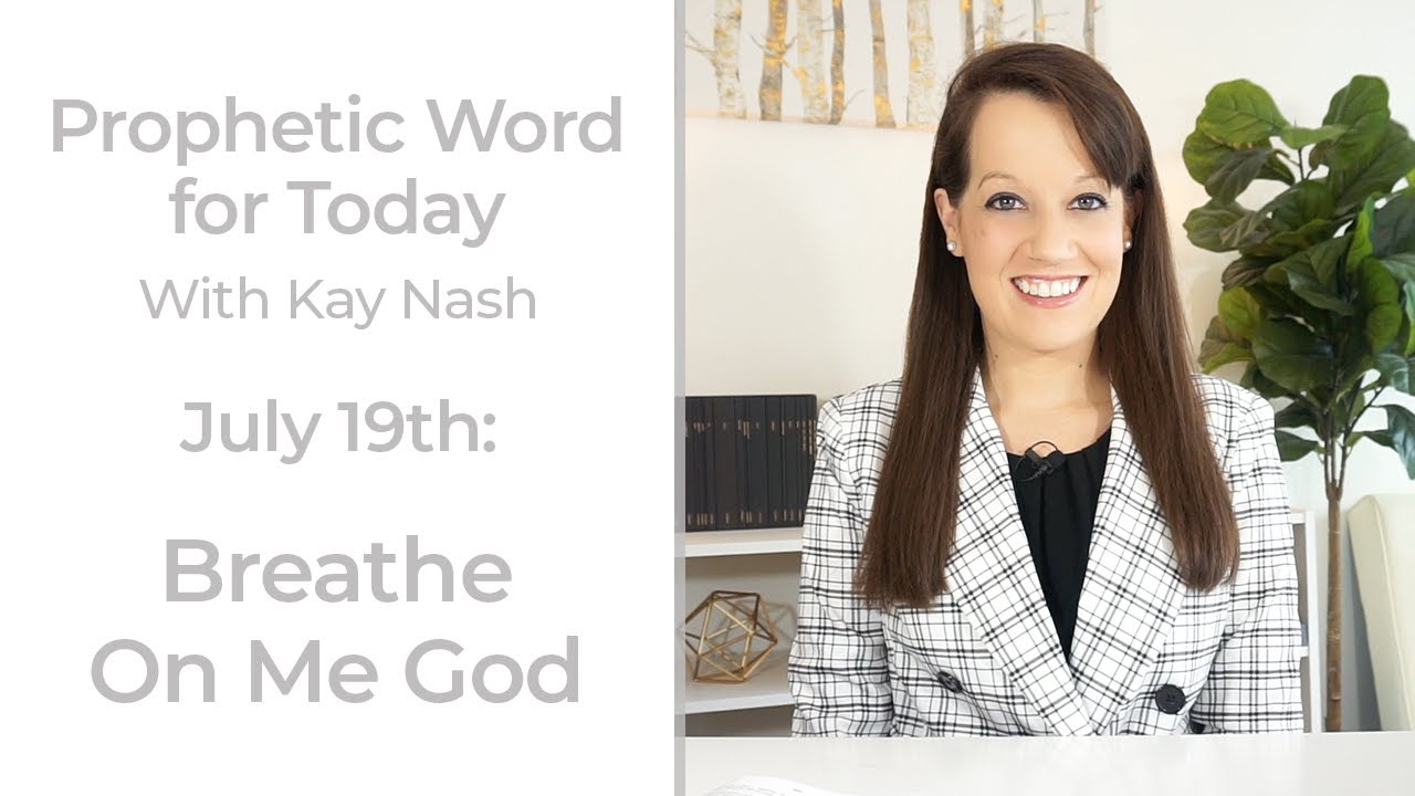 Prophetic Word for Today -July 19th- The wind of God