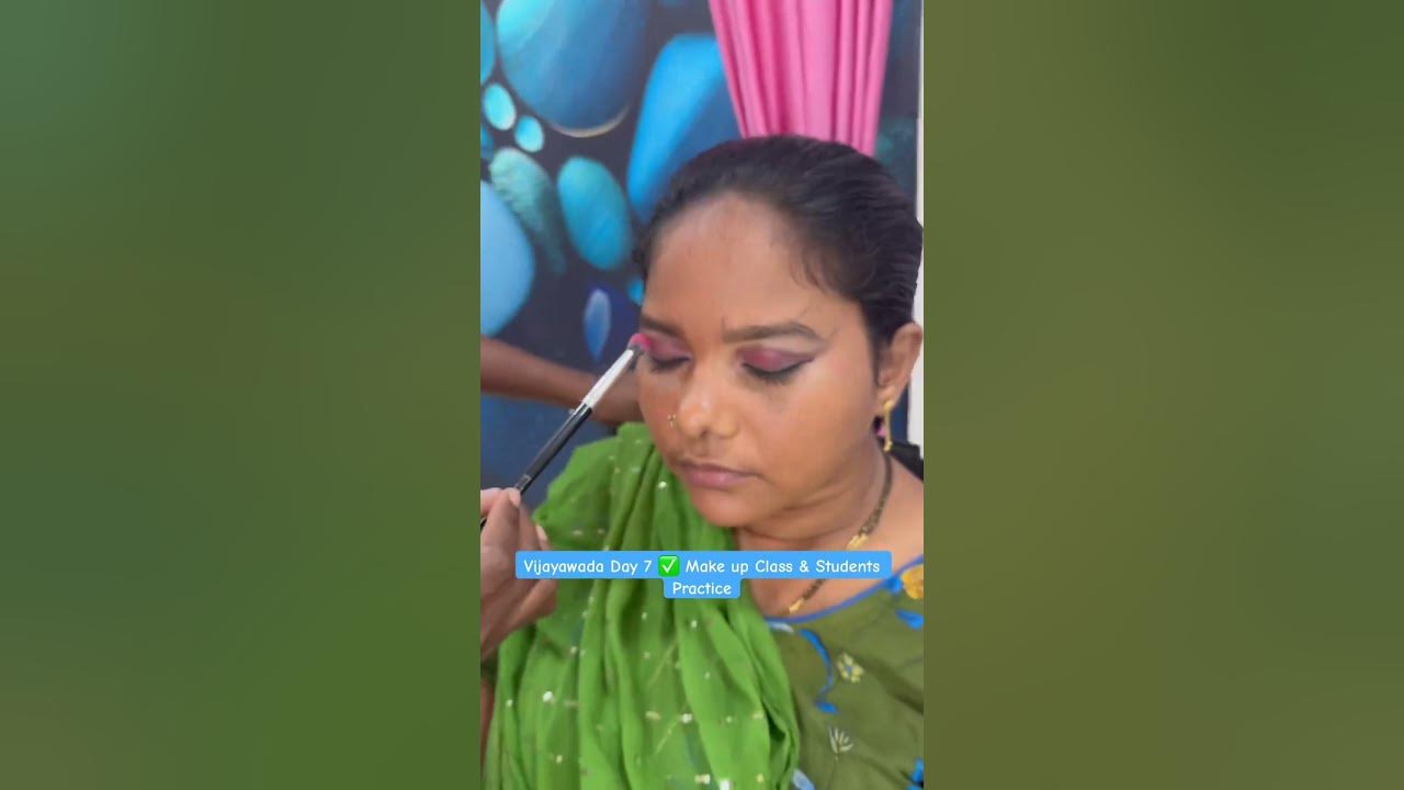 Vijayawada day 7 make up class students practice makeupartist youtube