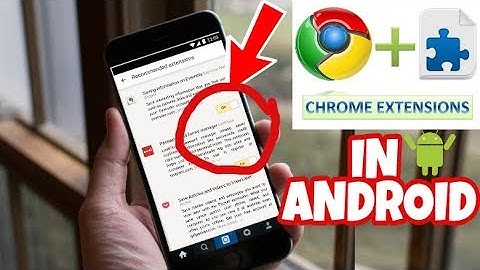 How to add or install Chrome Extensions on Android
