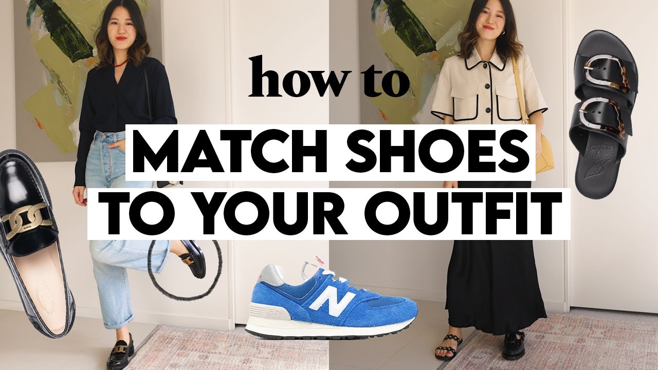 5 WAYS TO MATCH SHOES WITH AN OUTFIT